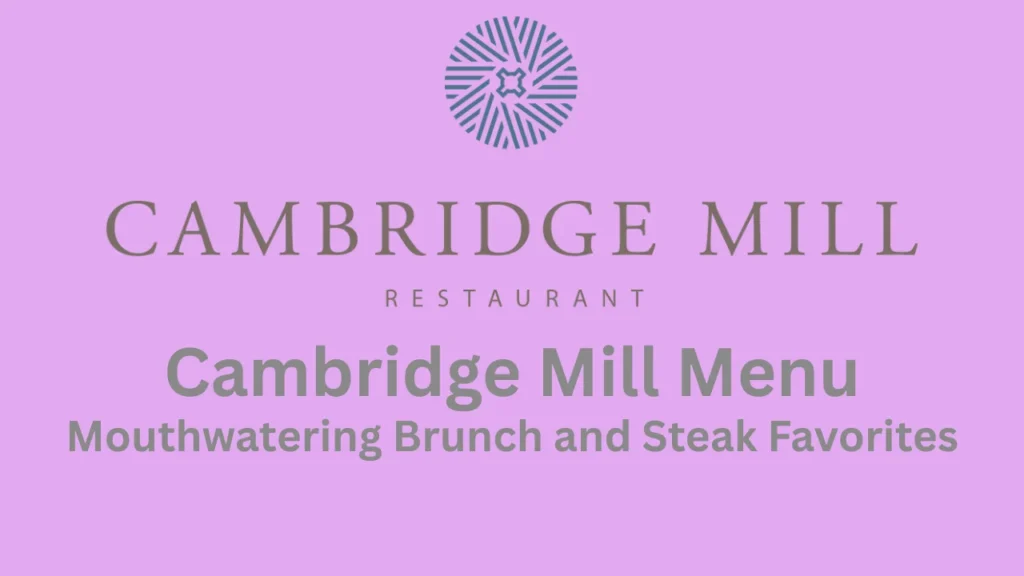 cambridge mill menu