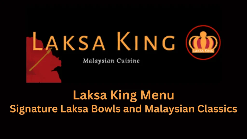 laksa king menu