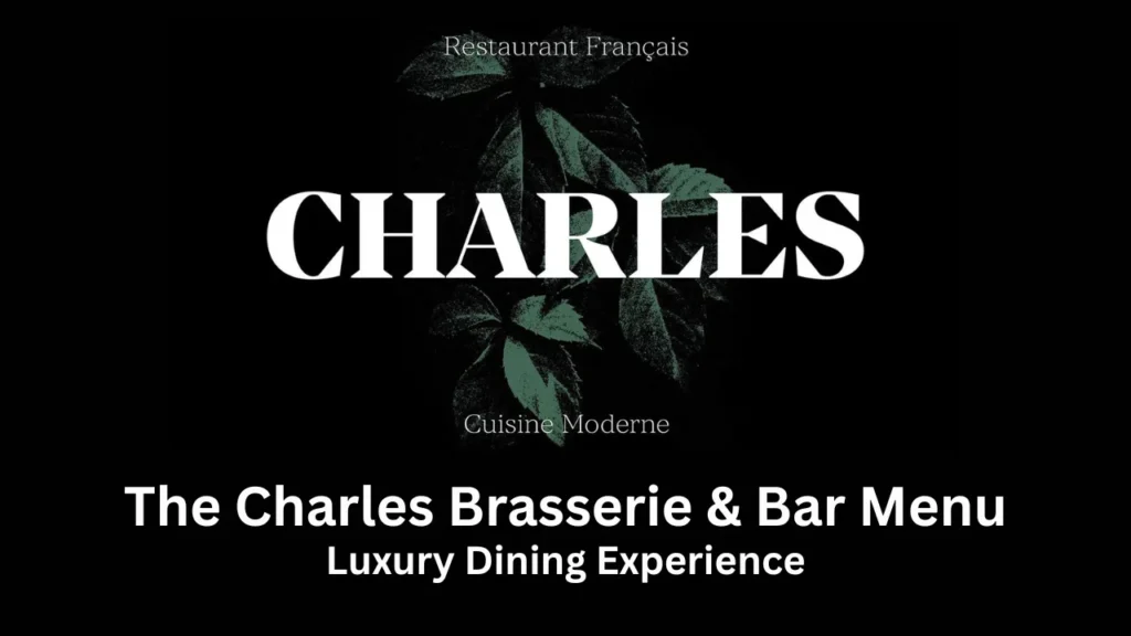 the charles brasserie & bar menu