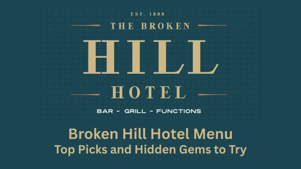 broken hill hotel menu
