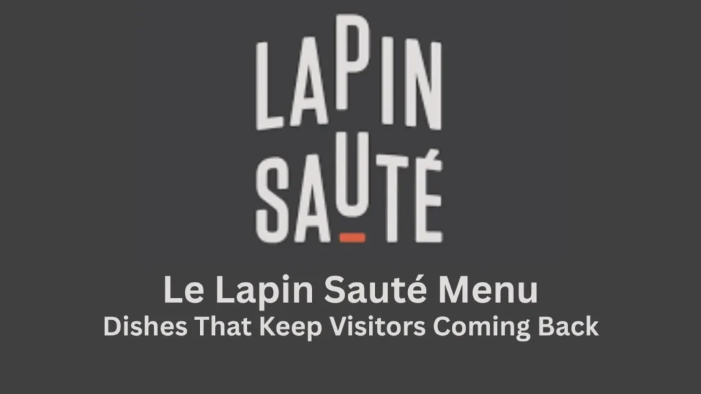 le lapin sauté menu