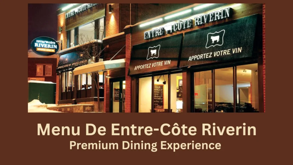 menu de entre-côte riverin