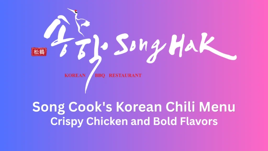 song cook's korean chili menu