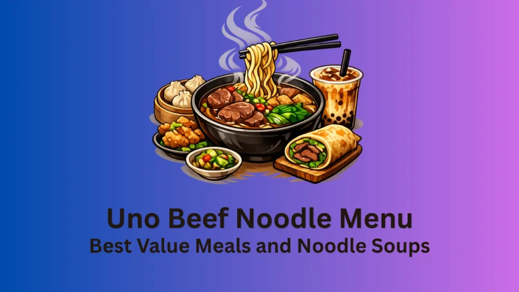 uno beef noodle menu