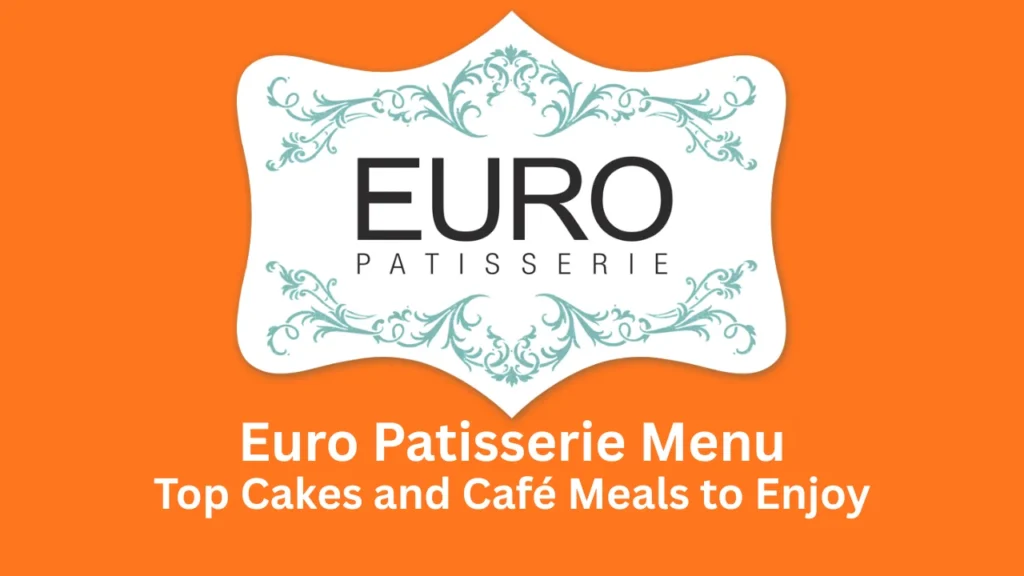 euro patisserie menu