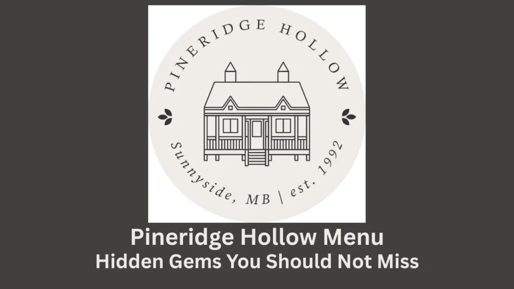 pineridge hollow menu