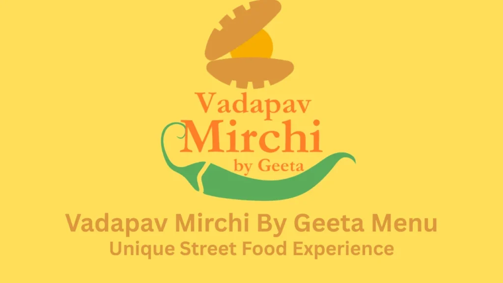 vadapav mirchi by geeta menu