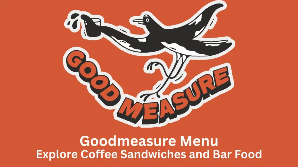 goodmeasure menu